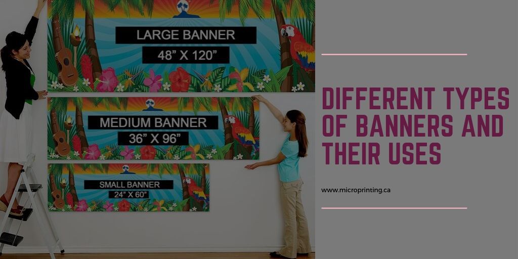 Banner Printing – How to Use Various Types of Banners
