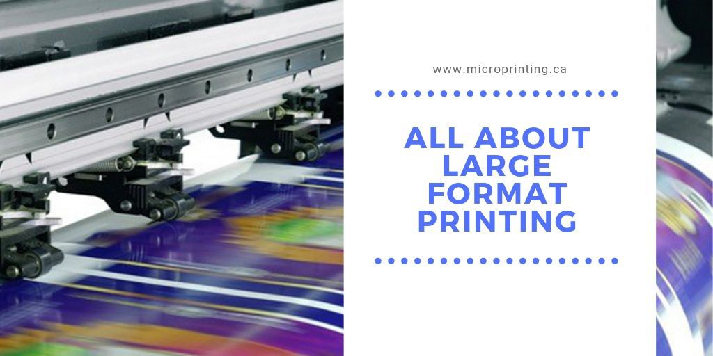 Large Format Printing –What You Need to Know