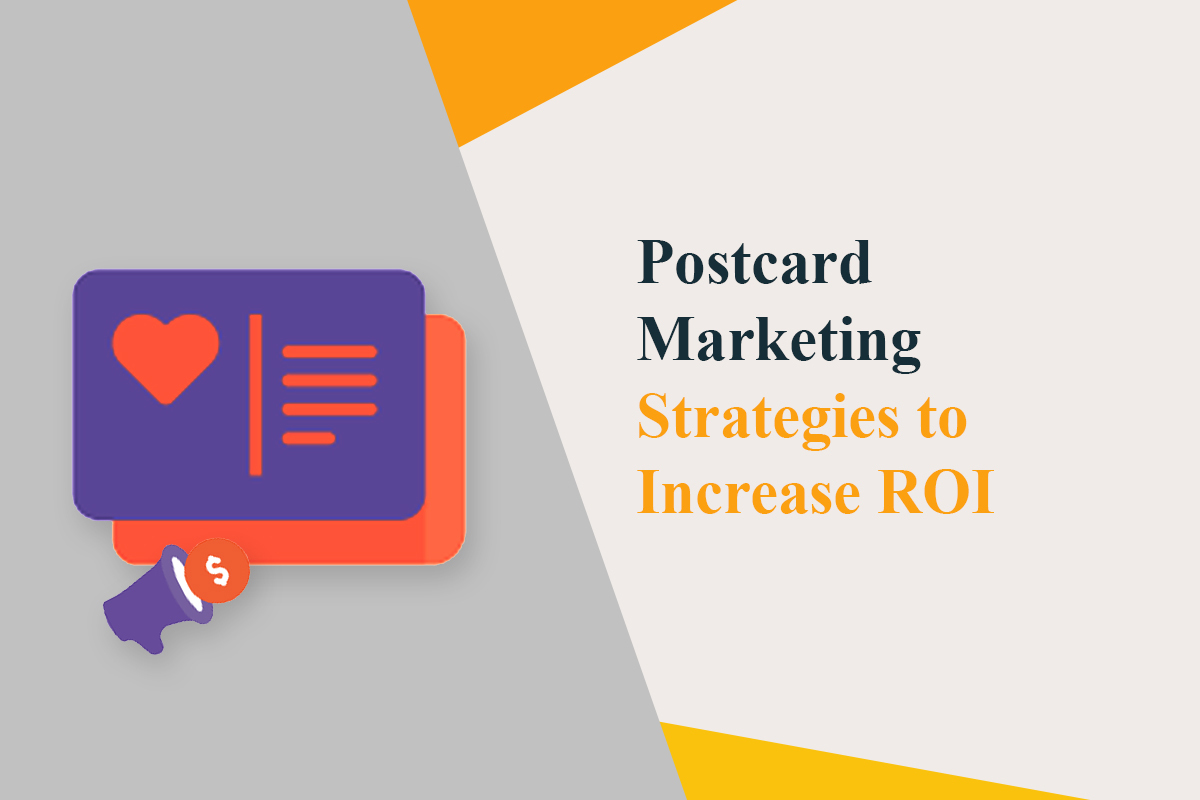 Postcard Marketing Strategies to Increase ROI (1)