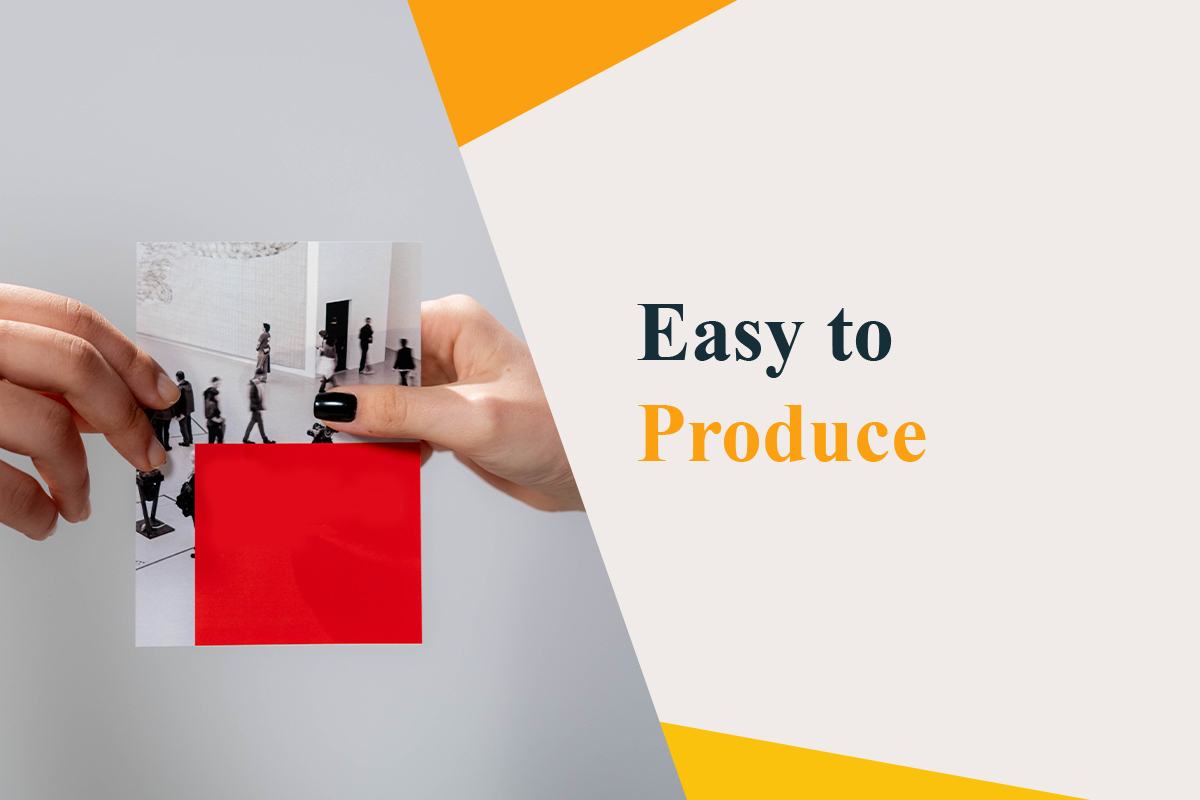 Easy-to-Produce