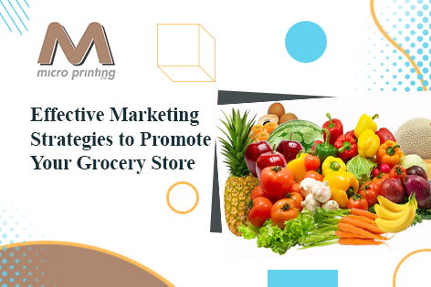 Effective Marketing Strategies to Promote Your Grocery Store