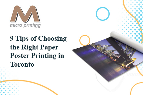 Poster Printing in Toronto: 9 Tips for Choosing the Right Paper