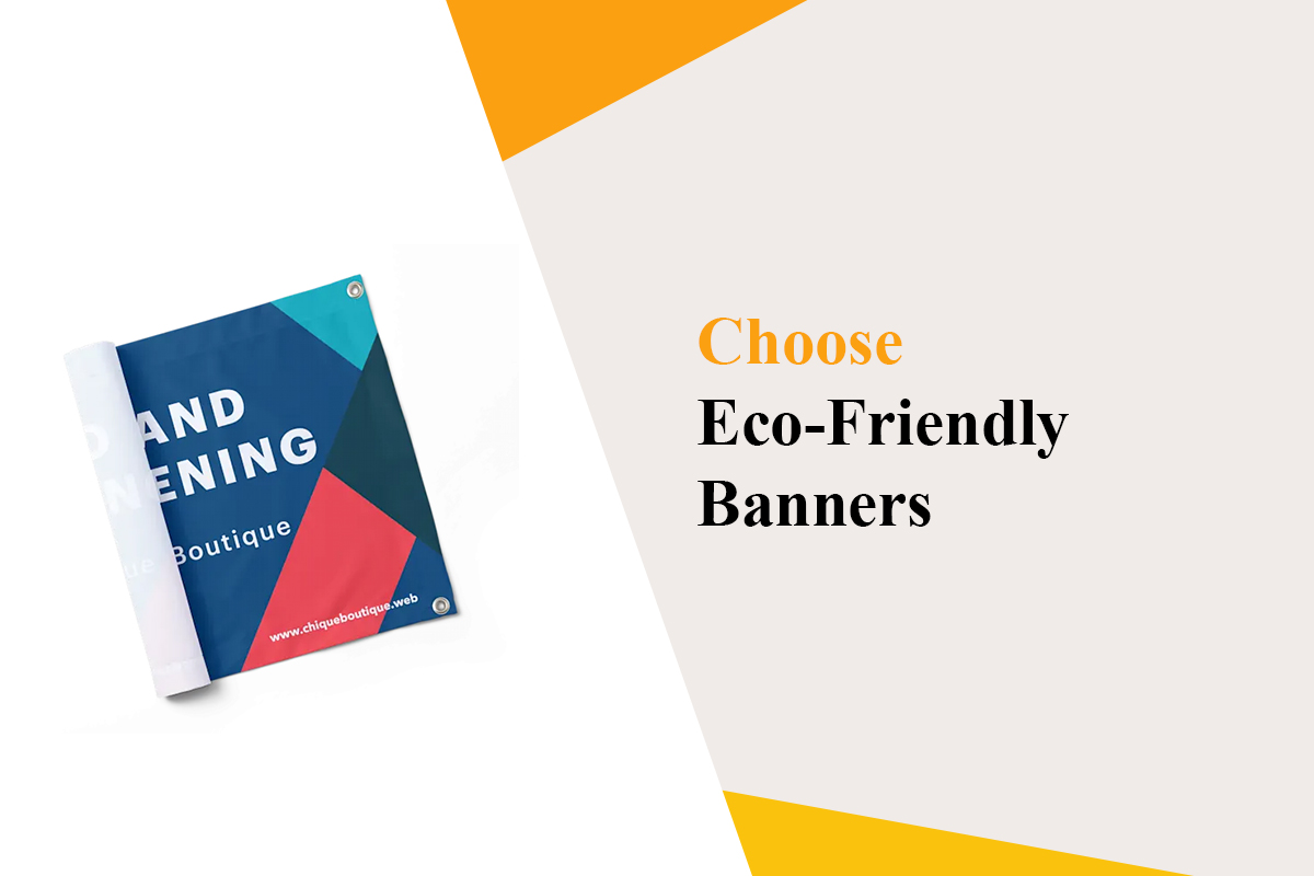Eco-Friendly Banners