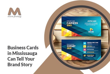 10 Ways Business Cards in Mississauga Can Tell Your Brand Story