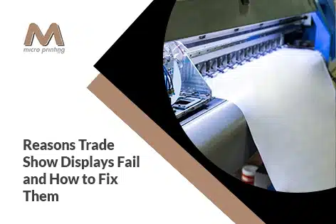 Large Format Printing for Toronto Businesses: 5 Reasons Trade Show Displays Fail and How to Fix Them