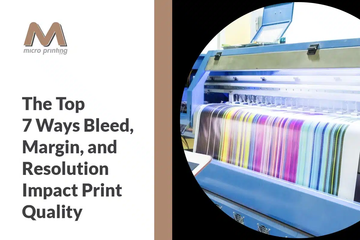 how bleed, margin, and resolution affect print jobs