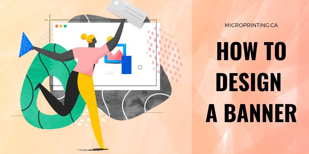 Top Things to Consider When Designing a Banner Microprinting